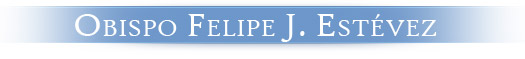 Obispo Felipe J. Estévez